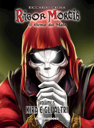 Fumetto - Rigor mortis - il genio del male n.5