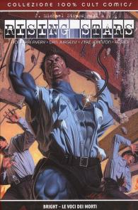 Fumetto - Rising stars - 100% cult comics: Bright - le voci dei morti