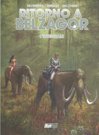 Fumetto - Ritorno a belzagor - l'integrale
