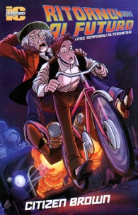 Fumetto - Ritorno al futuro: Linee temporali alternative: citizen brown - variant cover