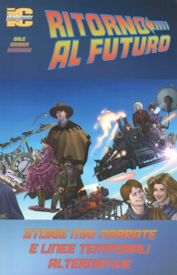 Fumetto - Ritorno al futuro: Storie mai narrate e linee temporali alternative