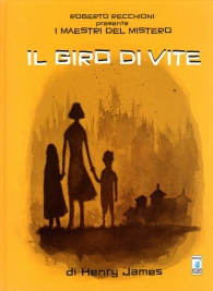 Fumetto - Roberto recchioni presenta i maestri del mistero: Il giro di vite