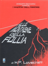 Fumetto - Roberto recchioni presenta i maestri dell'orrore: Alle montagne della follia