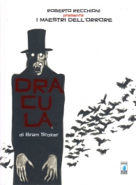 Fumetto - Roberto recchioni presenta i maestri dell'orrore: Dracula