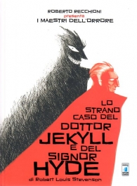 Fumetto - Roberto recchioni presenta i maestri dell'orrore: Lo strano caso del dottor jekyll e del signor hyde