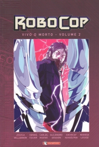 Fumetto - Robocop - vivo o morto n.2
