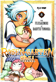 Fumetto - Rosen garten saga n.8