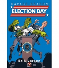 Fumetto - Savage dragon - edizioni bd n.11: Election day