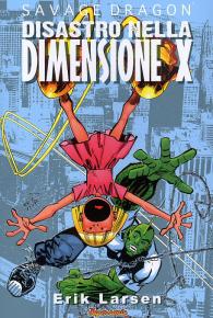 Fumetto - Savage dragon - edizioni bd n.9: Disastro nella dimensione x