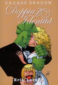 Fumetto - Savage dragon - edizioni bd n.8: Doppia identità