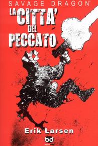 Fumetto - Savage dragon - edizioni bd n.14: La città del peccato