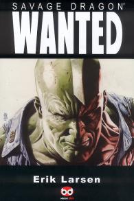 Fumetto - Savage dragon - edizioni bd n.13: Wanted