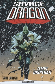 Fumetto - Savage dragon n.14: Tempi disperati