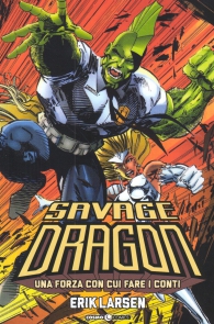 Fumetto - Savage dragon n.2: Una forza con cui fare i conti