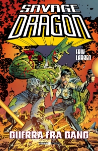 Fumetto - Savage dragon n.6: Guerra fra gang