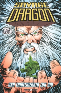 Fumetto - Savage dragon n.7: Una chiaccherata con dio