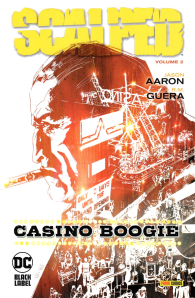 Fumetto - Scalped n.2: Casino boogie