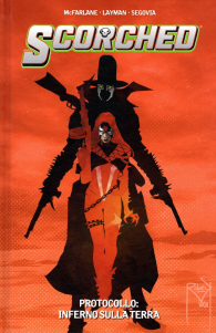Fumetto - Scorched n.7: Protocollo: inferno sulla terra