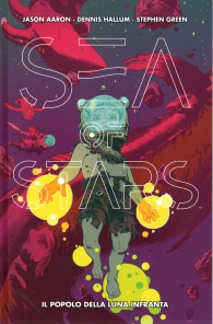 Fumetto - Sea of stars - 100% panini comics hd n.2: Il popolo della luna infranta