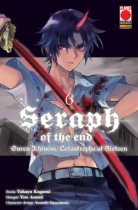 Fumetto - Seraph of the end - guren ichinose: catastrophe at sixteen n.6