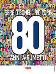 Fumetto - Catalogo della mostra 80 anni sergio bonelli editore