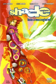Fumetto - Shade l'uomo cangiante n.3: Buio a mezogiorno
