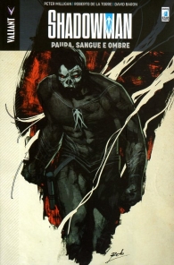 Fumetto - Shadowman n.4: Paura, sangue e ombre