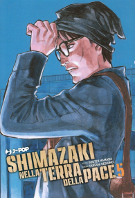 Fumetto - Shimazaki nella terra della pace n.5