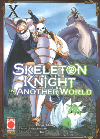 Fumetto - Skeleton knight in another world n.10