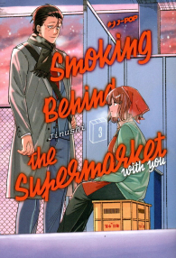 Fumetto - Smoking behind the supermarket with you n.3