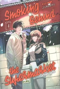 Fumetto - Smoking behind the supermarket with you n.4