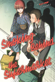 Fumetto - Smoking behind the supermarket with you n.6