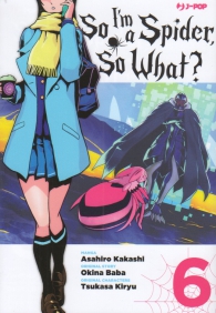Fumetto - So i'm a spider, so what? n.6