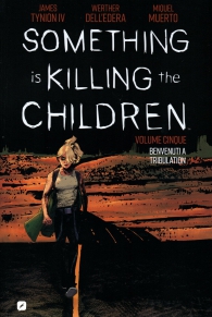 Fumetto - Something is killing the children  n.5: Benvenuti a tribulation
