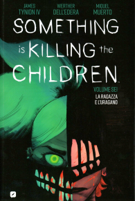 Fumetto - Something is killing the children  n.6: La ragazza e l'uragano