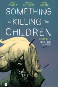 Fumetto - Something is killing the children  n.8: Storie lungo la strada