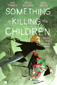 Fumetto - Something is killing the children  n.9: Il peso dei ricordi