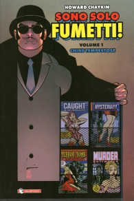 Fumetto - Sono solo fumetti! n.1: Chine tempestose