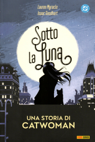 Fumetto - Sotto la luna - una storia di catwoman: Dc young adult