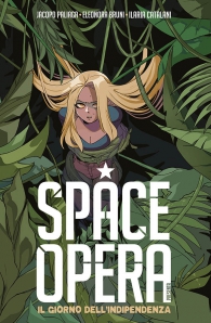 Fumetto - Space opera: Il giorno dell'indipendenza