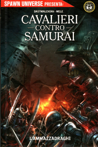 Fumetto - Spawn's universe presenta cavalieri contro samurai: L'ammazzadraghi
