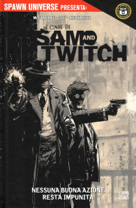 Fumetto - Spawn's universe presenta i casi di sam e twitch n.1: Nessuna buona azione resta impunita