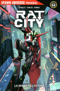 Fumetto - Spawn's universe presenta rat city n.1: Lo spawn del futuro