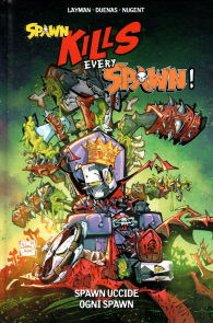Fumetto - Spawn's universe presenta spawn kills every spawn: Spawn uccide ogni spawn