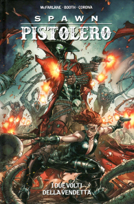 Fumetto - Spawn pistolero n.2: I due volti della vendetta