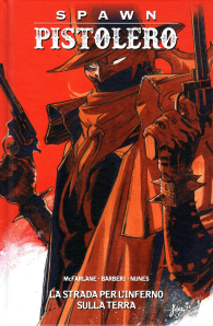 Fumetto - Spawn pistolero n.7: La strada per l'inferno sulla terra