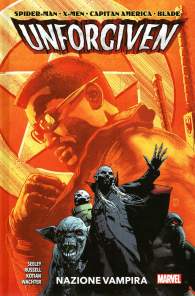 Fumetto - Spider-man - x-men - capitan america - blade unforgiven: Nazione vampira