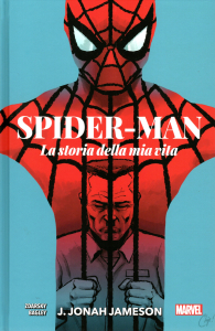 Fumetto - Spider-man - la storia della mia vita: J. jonah jameson