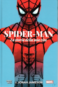 Fumetto - Spider-man - la storia della mia vita - annual n.1: J. jonah jameson