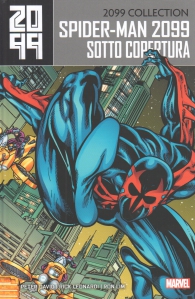 Fumetto - Spider-man 2099 - volume n.2: Sotto copertura